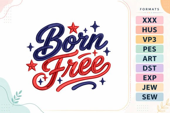 Born Free 4th of July Quote: A Stitch-Out Review