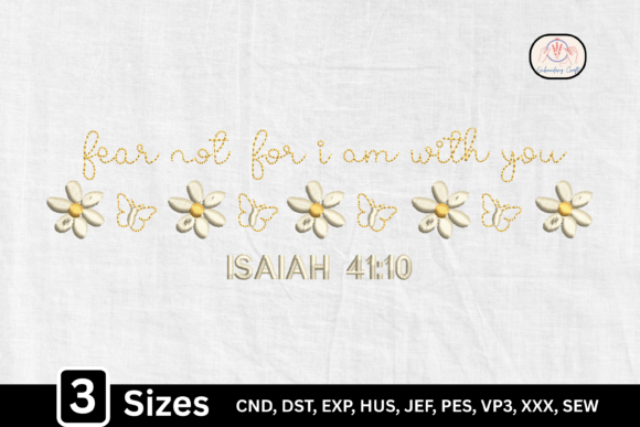 Fear Not Bible Verse: Floral Embroidery Design Review