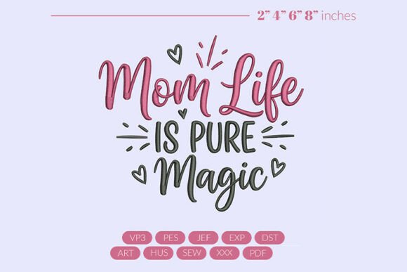 Mom Life Pure is Magic: An Embroidery Seller’s Review