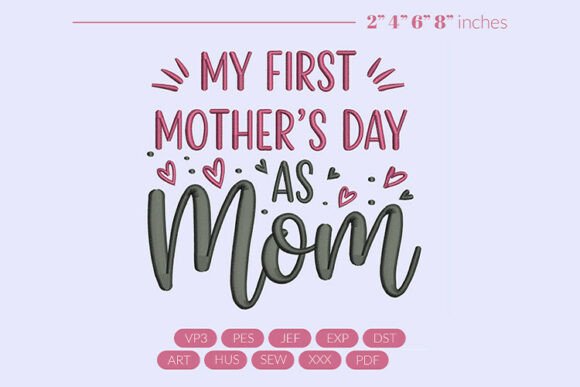 My First Mother's Day As Mom Design Review
